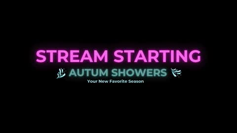 Autum Showers online show from March 2, 5:30 am