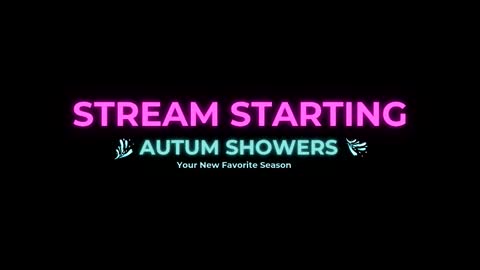 Autum Showers online show from March 17, 5:11 am