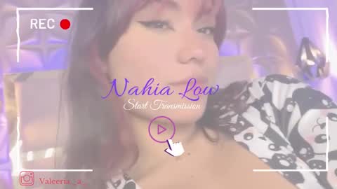 Snapshot of nahia_low chatting on March 5, 2:36 am  Valeria  online show from March 5, 2:36 am