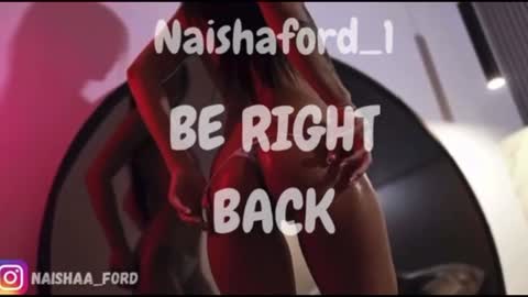 Naisha Ford online show from July 4, 10:22 am